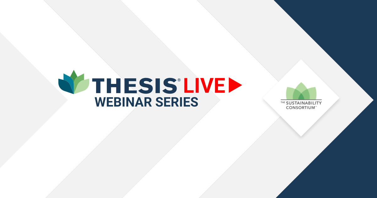 THESIS Live Webinar Series - The Sustainability Consortium